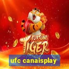 ufc canaisplay